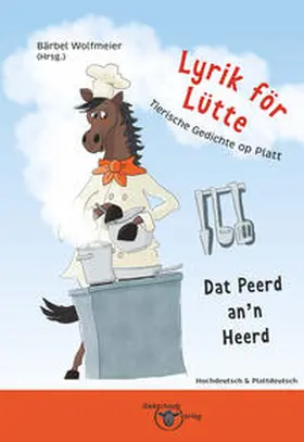Wolfmeier / Augustin / Bahns |  Lyrik för Lütte Tierische Gedichte op Platt | Buch |  Sack Fachmedien