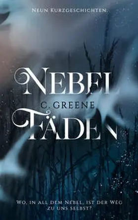 Greene |  Nebelfäden | Buch |  Sack Fachmedien