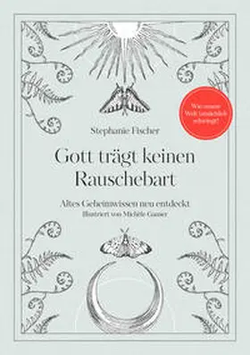 Fischer |  Gott trägt keinen Rauschebart | Buch |  Sack Fachmedien