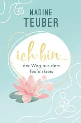 Teuber |  Ich bin … | Buch |  Sack Fachmedien