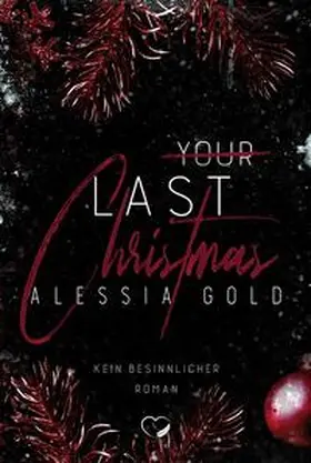 Gold |  Your last Christmas | Buch |  Sack Fachmedien