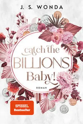 Wonda |  Catch the Billions, Baby! | Buch |  Sack Fachmedien