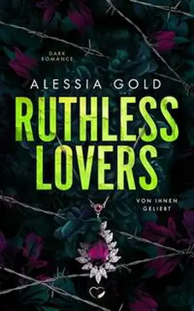 Gold |  Ruthless Lovers | Buch |  Sack Fachmedien