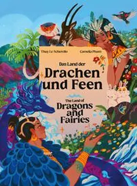 Le-Scherello |  Das Land der Drachen und Feen - The Land of Dragons and Fairies | Buch |  Sack Fachmedien