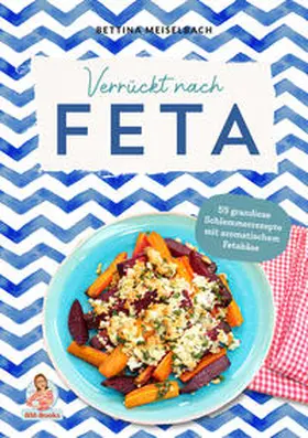 Meiselbach |  Verrückt nach Feta | Buch |  Sack Fachmedien