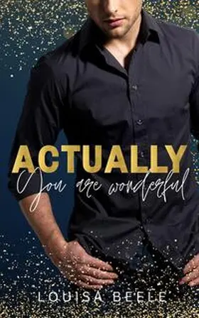 Beele / Louisa Beele |  Actually you are wonderful | Buch |  Sack Fachmedien