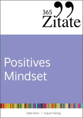 Klein |  365 Zitate für ein positives Mindset | eBook | Sack Fachmedien