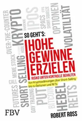 Ross |  Hohe Gewinne erzielen – Risiko unter Kontrolle behalten | eBook | Sack Fachmedien