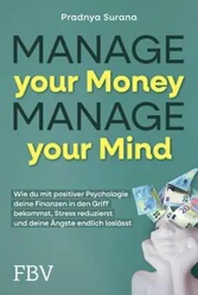 Surana |  Manage your Money, Manage your Mind | eBook | Sack Fachmedien