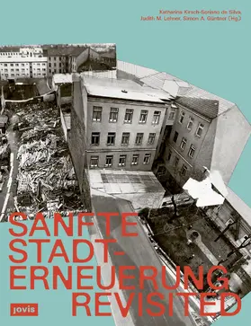 Kirsch-Soriano da Silva / Lehner / Güntner |  Sanfte Stadterneuerung Revisited | eBook | Sack Fachmedien