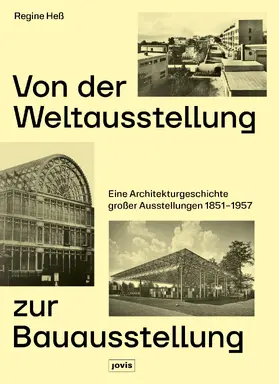 Heß |  Von der Weltausstellung zur Bauausstellung | Buch |  Sack Fachmedien
