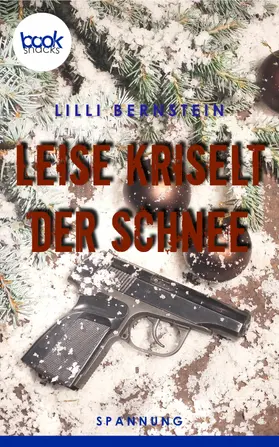 Bernstein |  Leise kriselt der Schnee | eBook | Sack Fachmedien