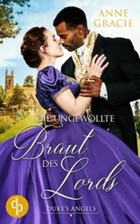 Gracie |  Die ungewollte Braut des Lords | eBook | Sack Fachmedien