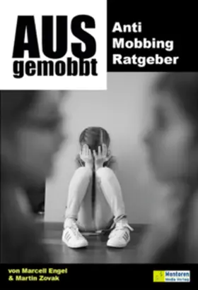 Engel / Zovak |  Ausgemobbt | Buch |  Sack Fachmedien