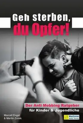 Engel / Zovak |  Geh sterben, du Opfer! | Buch |  Sack Fachmedien