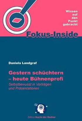 Landgraf |  Gestern schüchtern - heute Bühnenprofi | Buch |  Sack Fachmedien
