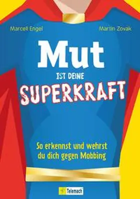 Engel / Zovak |  Mut ist deine Superkraft | Buch |  Sack Fachmedien