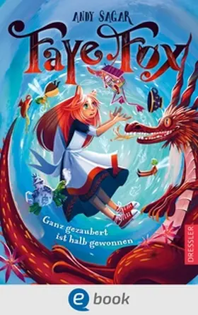 Sagar | Faye Fox 2. Ganz gezaubert ist halb gewonnen | E-Book | sack.de