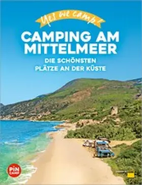 Reichel |  Yes we camp! Camping am Mittelmeer | eBook | Sack Fachmedien