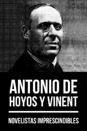 de Vinent / Nemo |  Novelistas Imprescindibles - Antonio de Hoyos y Vinent | eBook | Sack Fachmedien