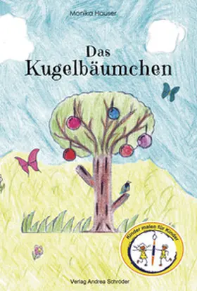 Hauser |  Das Kugelbäumchen | Buch |  Sack Fachmedien