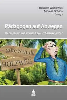 Wisniewski / Schöps |  Pädagogen auf Abwegen | Buch |  Sack Fachmedien