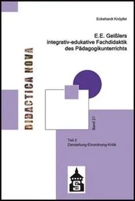 Knöpfel |  E.E. Geißlers integrativ-edukative Fachdidaktik des Pädagogikunterrichts | Buch |  Sack Fachmedien
