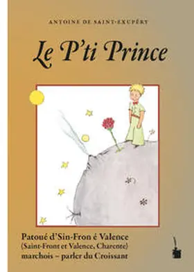 Saint Exupéry / Quint |  Le P’tit Prince | Buch |  Sack Fachmedien
