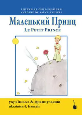 Saint Exupéry |  Malen'kyy prynts / Le petit Prince | Buch |  Sack Fachmedien