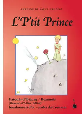 Saint Exupéry |  L' P'tit Prince | Buch |  Sack Fachmedien