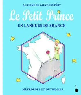 Saint Exupéry / Sauer |  Le Petit Prince en Langues de France | Buch |  Sack Fachmedien