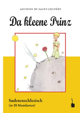 Saint Exupéry / Loserth / Sauer |  Da kleene Prinz | Buch |  Sack Fachmedien