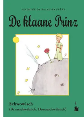 Saint Exupéry |  De klaane Prinz | Buch |  Sack Fachmedien
