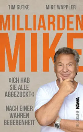 Gutke / Wappler / Verlag |  Milliarden Mike | Buch |  Sack Fachmedien