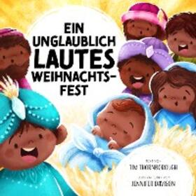 Thornborough / Davison |  Ein unglaublich lautes Weihnachtsfest | eBook | Sack Fachmedien