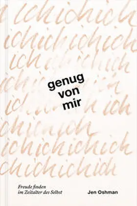 Oshman |  Genug von mir | Buch |  Sack Fachmedien