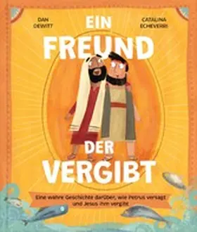 DeWitt |  Ein Freund, der vergibt | eBook | Sack Fachmedien