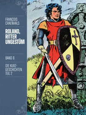 Craenhals |  Roland, Ritter Ungestüm 8 | Buch |  Sack Fachmedien