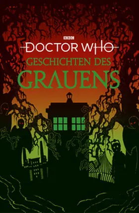 Diverse |  Doctor Who: Geschichten des Grauens | eBook | Sack Fachmedien