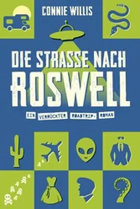Willis |  Die Straße nach Roswell | eBook | Sack Fachmedien