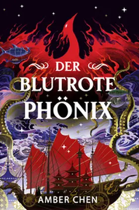 Chen |  Der blutrote Phönix (Der Sturz des Drachen 2) | Buch |  Sack Fachmedien
