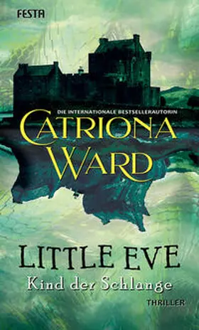 Ward |  Little Eve - Kind der Schlange | eBook | Sack Fachmedien
