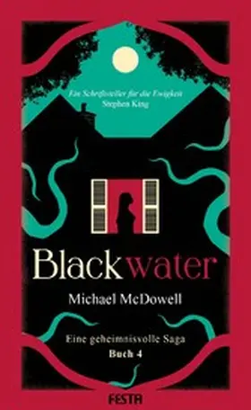 McDowell |  BLACKWATER - Eine geheimnisvolle Saga - Buch 4 | eBook | Sack Fachmedien