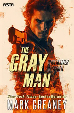 Greaney |  The Gray Man - Undercover in Syrien | eBook | Sack Fachmedien