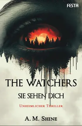 Shine |  The Watchers - Sie sehen dich | Buch |  Sack Fachmedien