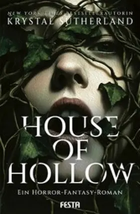 Sutherland |  House of Hollow - Ein Horror-Fantasy-Roman | eBook | Sack Fachmedien