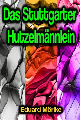 Mörike |  Das Stuttgarter Hutzelmännlein | eBook | Sack Fachmedien