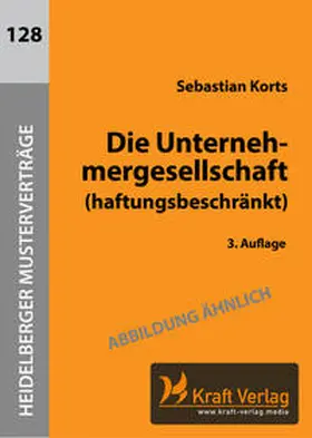 Korts |  Die Unternehmergesellschaft (haftungsbeschränkt) | Buch |  Sack Fachmedien