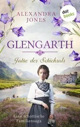 Jones |  Glengarth - Jahre des Schicksals | eBook | Sack Fachmedien