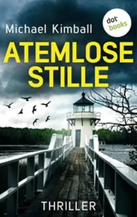 Kimball |  Atemlose Stille | eBook | Sack Fachmedien